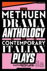 The Methuen Drama Anthology of Contemporary Italian Plays
