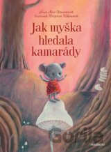 Jak myška hledala kamarády