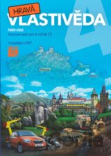 Hravá vlastivěda 4 - Naše vlast - pracovní sešit