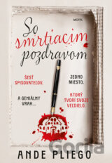 So smrtiacim pozdravom