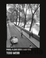 Todd Webb: Paris, A Love Story 1945-1952