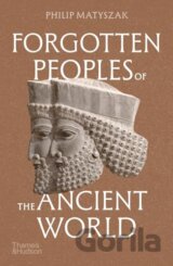 Forgotten Peoples of the Ancient World