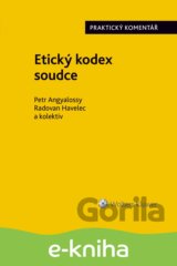 Etický kodex soudce. Praktický komentář