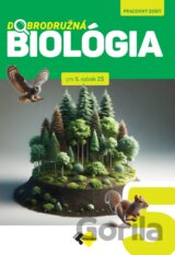 Dobrodružná biológia pre 5. ročník ZŠ