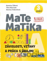 Matematika A – Závislosti, vzťahy a práca s údajmi, zošit 3