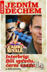 Interbrig: bílí vpředu, černí vzadu a další krimi povídky