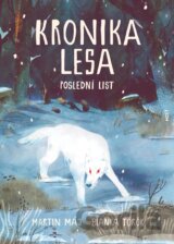 Kronika lesa 3: Poslední list