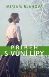 Příběh s vůní lípy