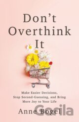 Don't Overthink It