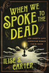 When We Spoke to the Dead