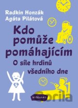 Kdo pomůže pomáhajícím