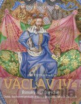 Václav IV. Římský a český král