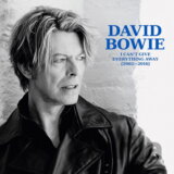 David Bowie:  I Can't Give Everything Away (2002 - 2016) LP