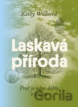 Laskavá příroda