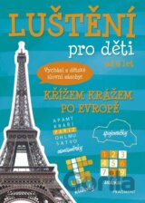 Luštění pro děti: Křížem krážem po Evropě