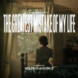 Holding Absence: Greatest Mistake of My Life (Green) LP