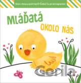Mláďatá okolo nás