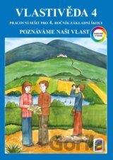 Vlastivěda 4 - Poznáváme naši vlast (barevný pracovní sešit)