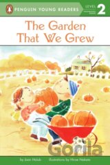 The Garden That We Grew