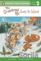 The Gingerbread Kid Goes to School