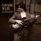 Connor Selby: Truth Comes Out Eventu (yellow) LP