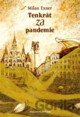 Tenkrát za pandemie