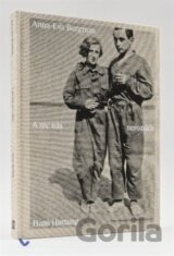 Anna-Eva Bergman a Hans Hartung: A nic nás nerozdělí