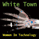 White Town: Women In Technology LP