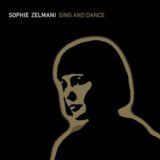 Sophie Zelmani: Sing and Dance LP