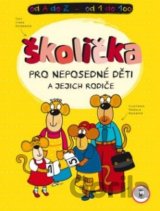 Školička pro neposedné děti a jejich rodiče