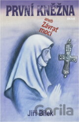 První kněžna aneb Závrať moci