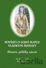 Pověsti o Lesní matce vládkyni Šumavy