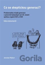 Co se skeptickou generací?