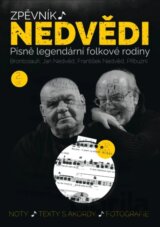 Zpěvník Nedvědi - Zpěvník legendární folkové rodiny - 2. díl