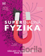 Supersnadná fyzika