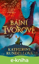 Bájní tvorové