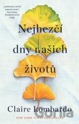Nejhezčí dny našich životů