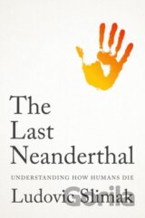 The Last Neanderthal
