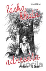 Láska hledá adresáta
