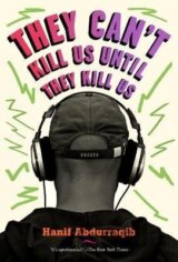 They Can´t Kill Us Until They Kill Us