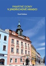 Památné domy v Jindřichově Hradci