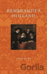 Rembrandt´s Holland