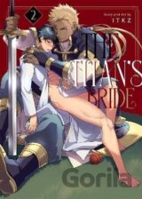 Titan´s Bride Vol. 2