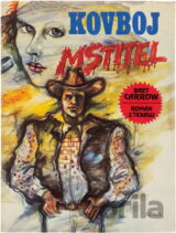Kovboj mstitel : Román z Texasu