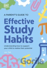 A Parents Guide to Effective Study Habits