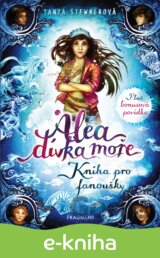Alea - dívka moře: Kniha pro fanoušky