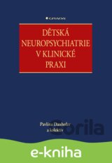 Dětská neuropsychiatrie v klinické praxi