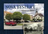 Nová Bystřice včera a dnes