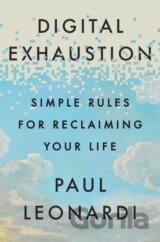 Digital Exhaustion