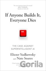 If Anyone Builds It, Everyone Dies